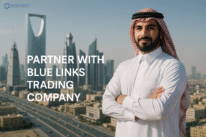 A confident Saudi business leader standing in front of Riyadh's futuristic skyline with the text “Partner with Blue Links Trading Company”